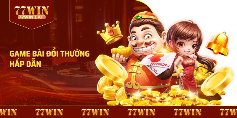 Game bài đổi thưởng hấp dẫn